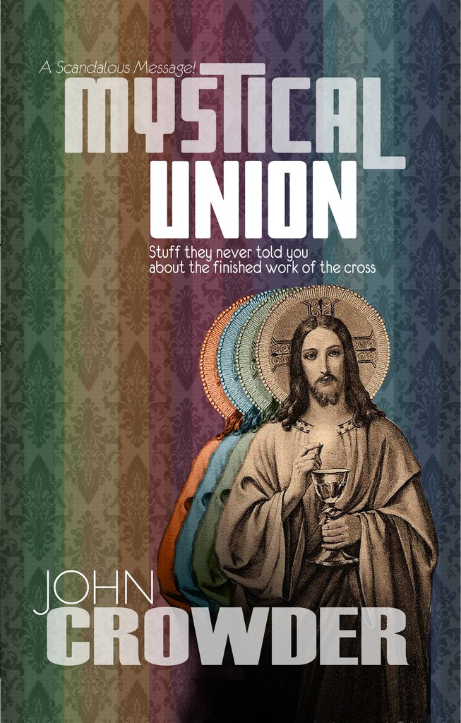 Mystical Union by John Crowder