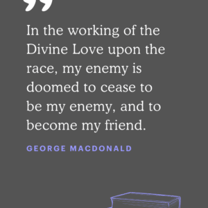 George MacDonald quote